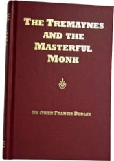 The Tremaynes and the Masterful Monk (Novel)